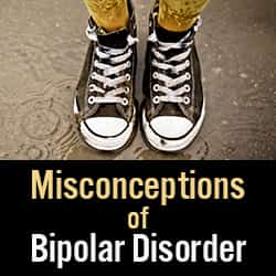 Misconceptions of Bipolar Disorder