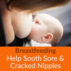 Breastfeeding Advice - Help Sooth Sore & Cracked Nipples