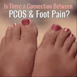 PCOS Foot Pain
