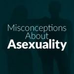 Misconceptions About Asexuality - Do Asexual People Masturbate